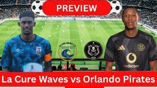 Thumbnail: PREVIEW: La Cure Waves vs Orlando Pirates | CAF Champions League