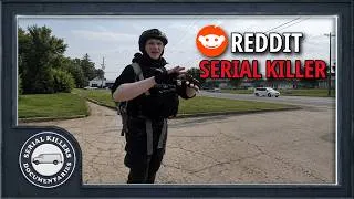 Thumbnail: Serial Killer Documentary: Michael Hristov - The Reddit Serial Killer (Wannabe)