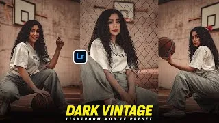 Thumbnail: Dark Vintage Lightroom Preset – FREE Download & Cinematic Editing Tutorial (2025) 🎞️✨