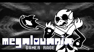 Thumbnail: MEGALOVANIA ~ GAMER RAGE [Deltarune UST]