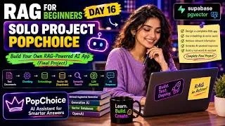 Thumbnail: Lecture-16: RAG for Beginners – Day 16: Build PopChoice | Final RAG Project from Scratch