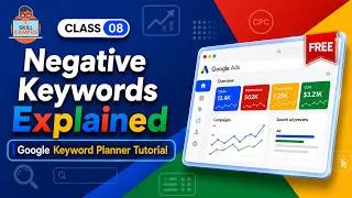 Thumbnail: Google Ads Class 08 | Keyword Research & Negative Keywords Explained in Hindi | Keyword Planner 2026