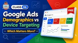 Thumbnail: Google Ads Demographics vs Device Targeting: Which Matters More?