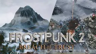 Thumbnail: Frostpunk 2: Breach Of Trust DLC | The most challenging DLC yet