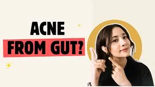 Thumbnail: Can Digestive Problems Cause Acne? (Gut Health and Acne Connection)
