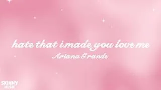 Thumbnail: Ariana Grande – hate that i made you love me (Lyrics)
