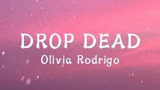 Thumbnail: Olivia Rodrigo - drop dead (Lyrics)