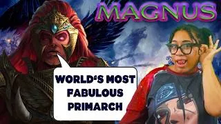 Thumbnail: Warhammer 40K: The Primarchs | Magnus
