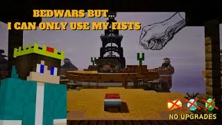 Thumbnail: Can You REALLY Win BEDWARS with Just Your FIST?