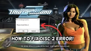 Thumbnail: How To Fix Disc 2 Error In NFS Underground 2 | 2025 UPDATED!
