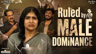 Thumbnail: Ruled by Male Dominance | Wife Disrespected by Family |  EP-294 | SKJ Talks | Family Short film