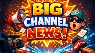 Thumbnail: BIG CHANNEL NEWS!