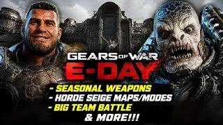 Thumbnail: *NEW* GEARS OF WAR E-DAY - SEASONAL WEAPONS, BIG TEAM BATTLE, NEW GAME MODES, HORDE SEIGE & MORE!!!