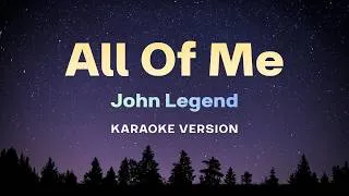 Thumbnail: All of Me (Karaoke Version) – John Legend | Romantic Karaoke with Lyrics