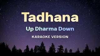 Thumbnail: Tadhana (Karaoke Version) – Up Dharma Down | OPM Hit with Lyrics