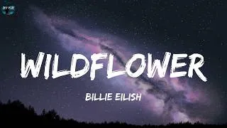 Thumbnail: Billie Eilish - WILDFLOWER (Lyrics)