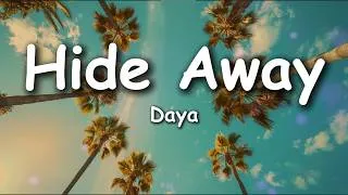 Thumbnail: Daya – Hide Away (Lyrics)