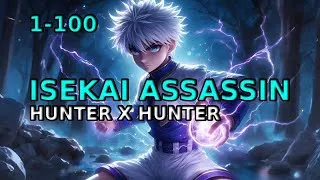 Thumbnail: HXH: Reincarnated As The Strongest Zoldyck | Check In System