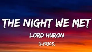 Thumbnail: The Night We Met (Lyrics) | Lord Huron | Skyline Studio