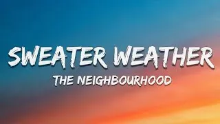 Thumbnail: Sweater Weather (Lyrics) | The Neighbourhood | Skyline Studio