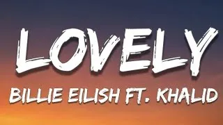 Thumbnail: Lovely (Lyrics) | Billie Eilish, Khalid | Skyline Studio