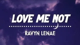 Thumbnail: Ravyn Lenae – Love Me Not (Lyrics)
