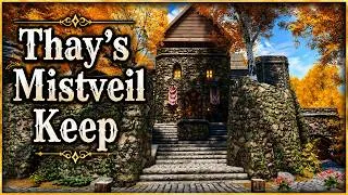 Thumbnail: Thay's Mistveil Keep- A Fantastic Skyrim Overhaul/ Player Home for PC (AE/SE)