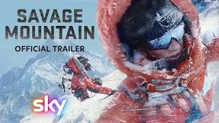 Thumbnail: Savage Mountain | Official Trailer | Sky Documentaries