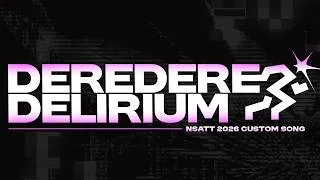 Thumbnail: Derederedelirium!!! 【NSATT 2026】