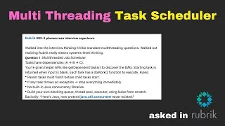 Thumbnail: Multi Threading | Java | Rubrik Multi Threading Round | Multithreaded Task Scheduler | Hindi