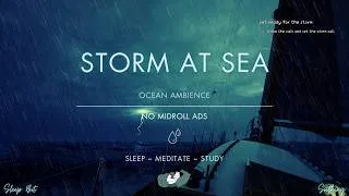 Thumbnail: Storm At Sea | No Ads | Ocean Waves and Heavy Rain Sounds For Sleeping