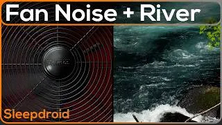 Thumbnail: ► Oscillating Fan Noise + Rushing River Sounds for Sleeping: Fan Sounds for Sleeping