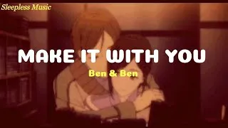 Thumbnail: Ben & Ben - Make It With You (LYRICS)