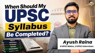 Thumbnail: How to Complete UPSC Syllabus on Time | UPSC 2027 Study Plan for Prelims and Mains Preparation Tips!