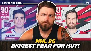Thumbnail: BIGGEST FEAR FOR HUT! | NHL 26 COFFEE AND CHEL EP 176