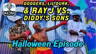 Thumbnail: SLiC Talk | Halloween: Dodgers, Lil Durk, & Ray J vs. Diddy’s Sons