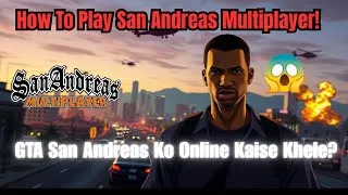 Thumbnail: How To Play San Andreas Multiplayer on PC | GTA San Andreas Online Kaise Khele