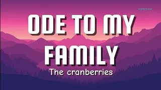 Thumbnail: ODE TO MY FAMILY - The Cranberries (Lyrics)🎵