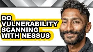 Thumbnail: How to Do Vulnerability Scanning with Nessus - Full Guide