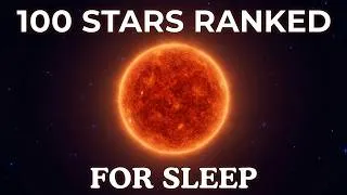 Thumbnail: From Smallest Star to BIGGEST • Relaxing Sleep Journey