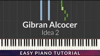 Thumbnail: Gibran Alcocer - Idea 2 EASY Piano Tutorial
