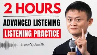 Thumbnail: 2 Hours of Everyday English Listening Practice | Improve Your English | Jack Ma Motivation