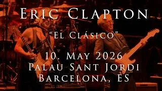 Thumbnail: Eric Clapton - 10 May 2026 - Barcelona, Palau Sant Jordi - COMPLETE