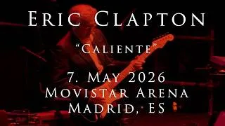 Thumbnail: Eric Clapton - 7 May 2026 - Madrid, Movistar Arena - COMPLETE