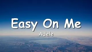 Thumbnail: Adele - Easy On Me(lyrics)
