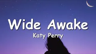 Thumbnail: Katy Perry - Wide Awake (Lyrics)