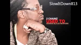 Thumbnail: 2 Chainz - Used 2 Slowed