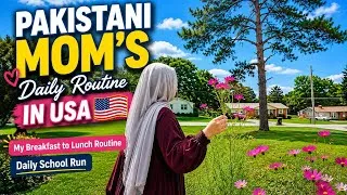Thumbnail: My Busy Morning in USA 🇺🇸 | Pakistani Mom’s Daily Routine, School Run & Cooking