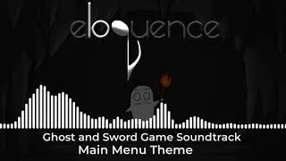 Thumbnail: Ghost and Sword Soundtrack - Main Menu Theme by Eloquence Music