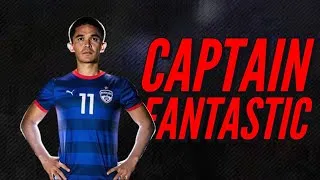Thumbnail: Sunil Chhetri - Captain Fantastic 🇮🇳 ► Indian Legend ● Dribbling Skills & Goals 2020 ● HD